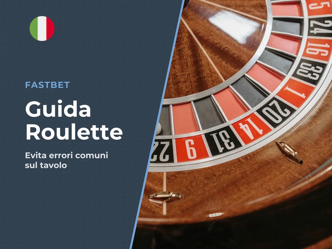 Errori comuni quando si inizia a giocare alla roulette
