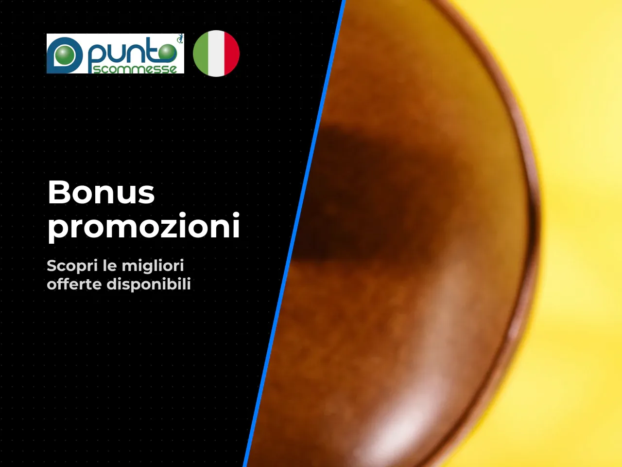 Bonus e promozioni su Puntoscommesse: cosa cercare davvero